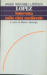 Intervista sulla città medievale