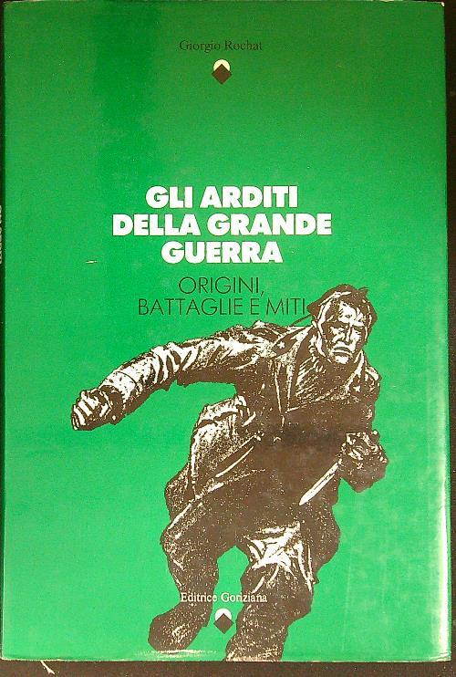 Gli arditi della Grande Guerra