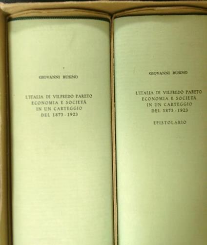 L' Italia di Vilfredo Pareto economia e società in un carteggio del 1873-1923 - 2vv - Giovanni Busino - copertina