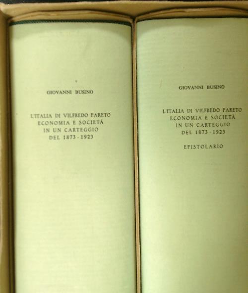 L' Italia di Vilfredo Pareto economia e società in un carteggio del 1873-1923 - 2vv - Giovanni Busino - copertina