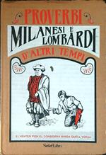 Proverbi Milanesi e Lombardi d'altri tempi