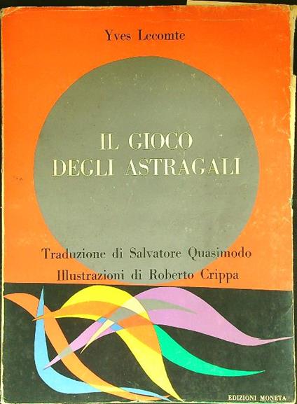 Il gioco degli astragali - Yves Lecomte - copertina
