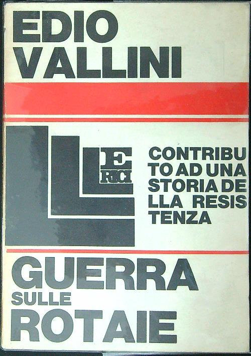 Guerra sulle rotaie