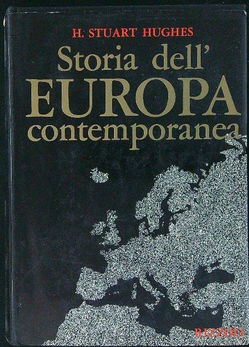 Storia dell'Europa contemporanea - H. Stuart Hughes - copertina