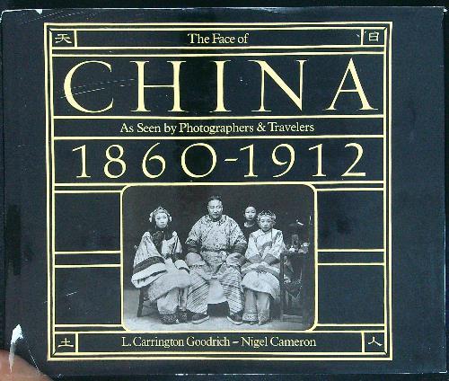 The face of China 1860 - 1912 - copertina