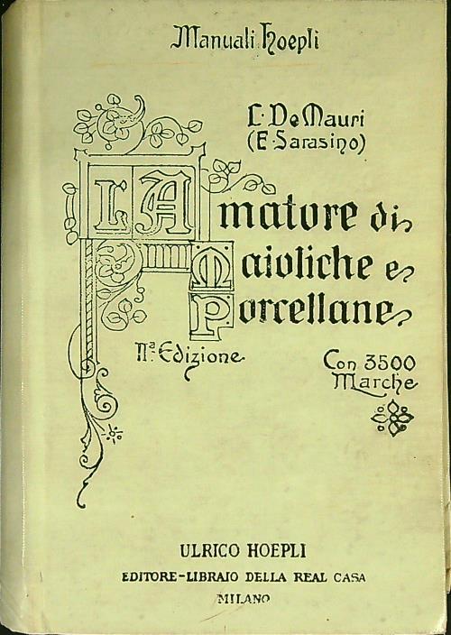 L' amatore di maioliche e porcellane - L. De Mauri - copertina