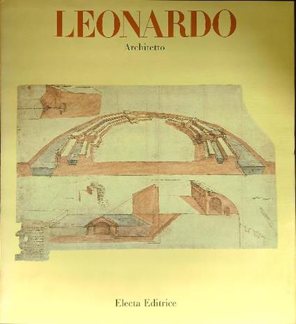 Leonardo architetto - Carlo Pedretti - copertina