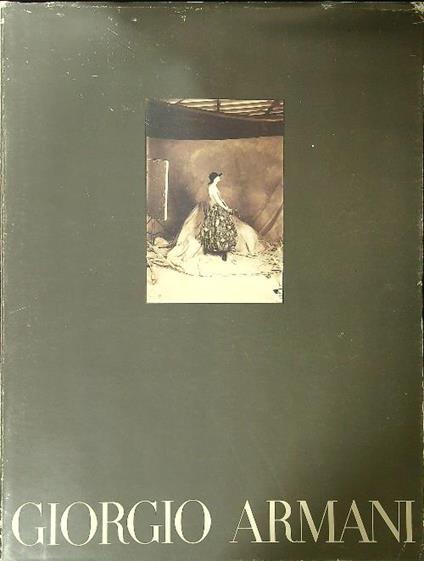 Giorgio Armani Collezione Autunno Inverno 1989/90 - Oreste Del Buono - copertina