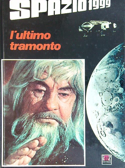 Spazio 1999 L'ultimo tramonto - Gianni Padoan - copertina