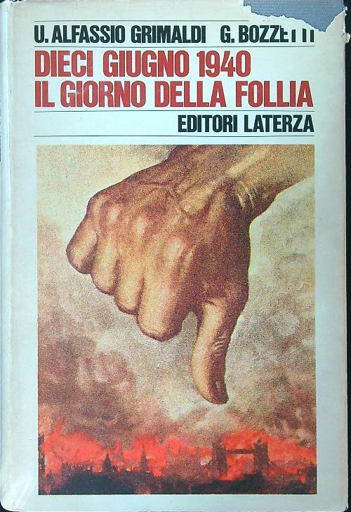 Dieci giugno 1940 Il giorno della follia - copertina