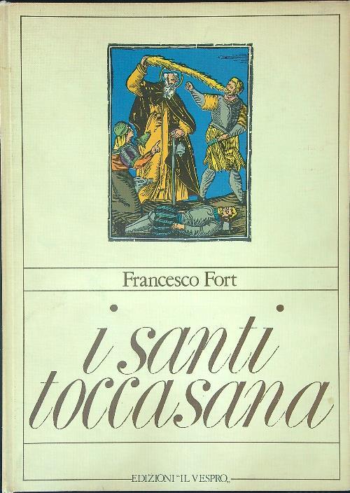 I santi toccasana - Francesco Forte - copertina