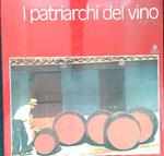 I patriarchi del vino