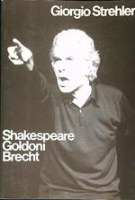 Shakespeare Goldoni Brecht