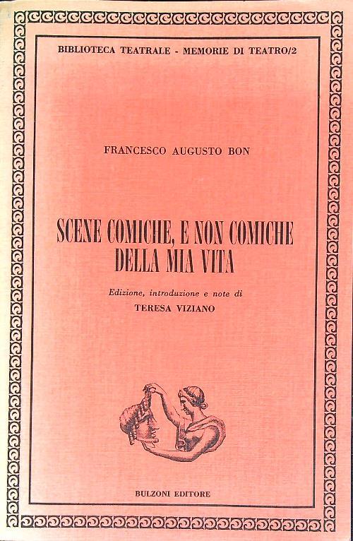 Scene comiche e non comiche della mia vita - Francesco Boni - copertina