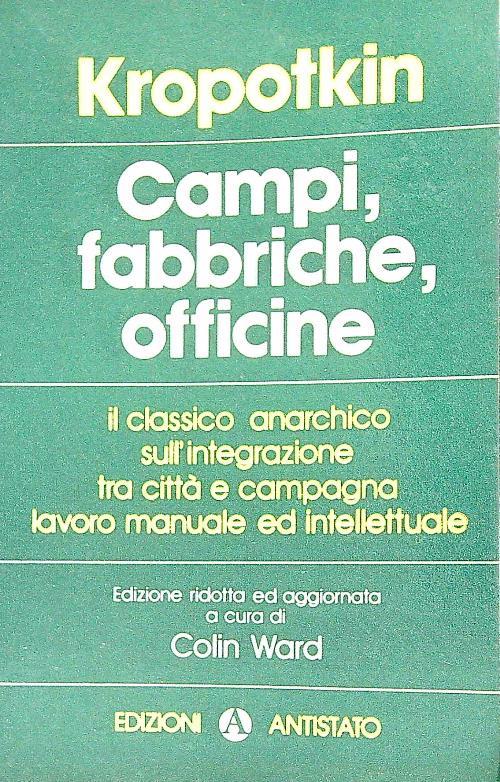 Campi, fabbriche, officine