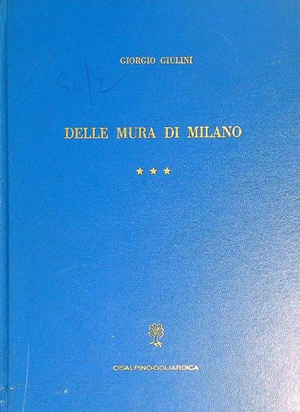 Delle mura di Milano III - Giorgio Giuliani - copertina
