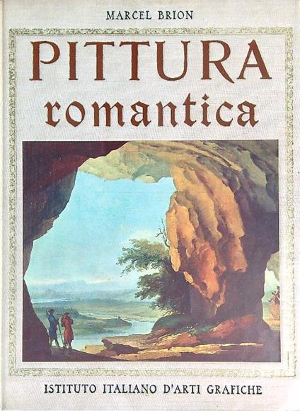 Pittura romantica - Marcel Brion - copertina