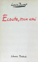 Ecoute, mon ami
