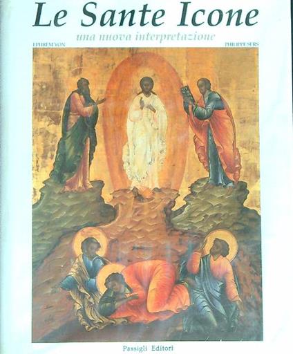 Le sante icone. Una nuova interpretazione - Ephrem Yon - copertina