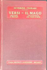 Versi raccolti e ordinati. il mago con la biografia del poeta e note