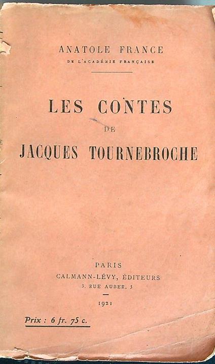 Les contes de Jacques Tournebroche - Anatole France - copertina