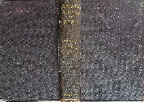 The History of the Roman Republic. Abridged from the History by Professor Mommsen