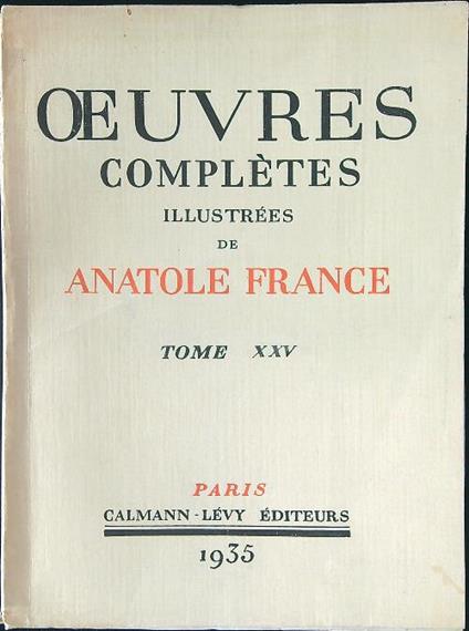 Oeuvres completes illustrees de Anatole France 25 vv - copertina
