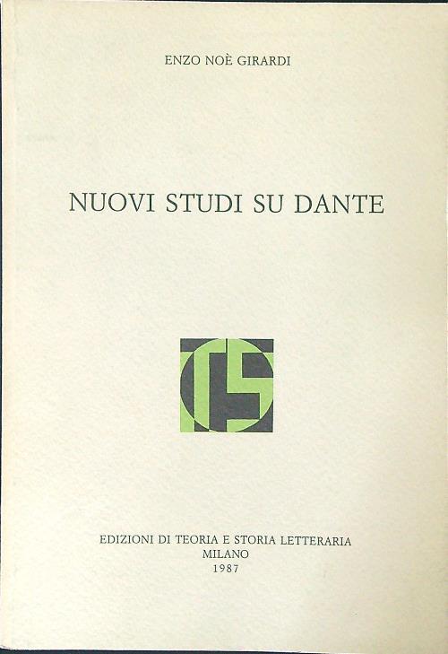 Nuovi studi su Dante - Enzo N. Girardi - copertina