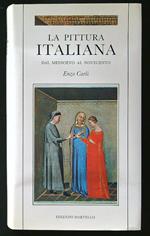 La pittura italiana dal medioevo al novecento