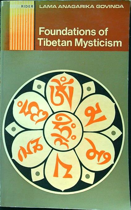 Foundations of tibetan mysticism - Lama Anagarika Govinda - copertina