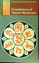 Foundations of tibetan mysticism