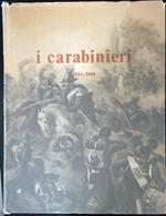 I Carabinieri 1814 - 1980
