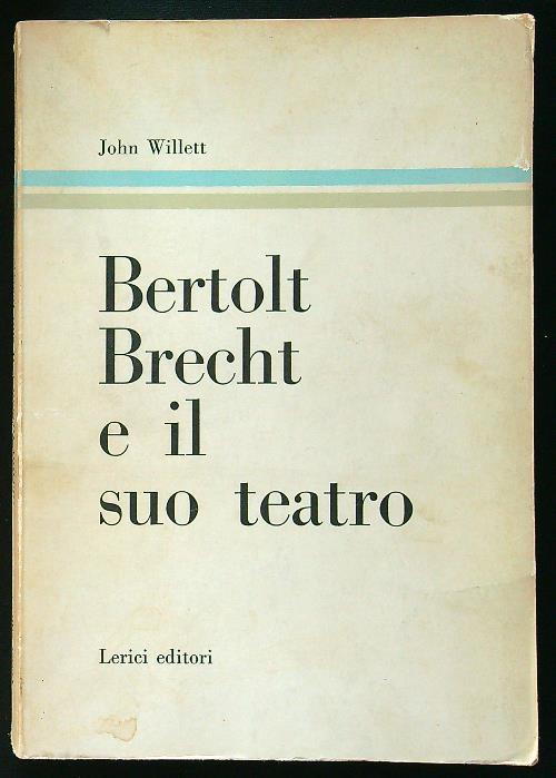 Bertolt Brecht e il suo teatro