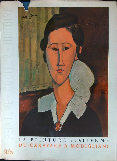 La peinture Italienne du Caravage e Modigliani - Lionello Venturi - copertina