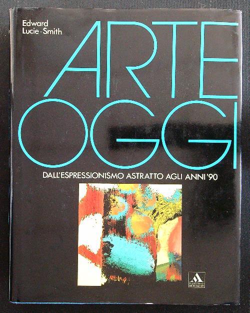 Arte oggi - Edward Lucie-Smith - copertina