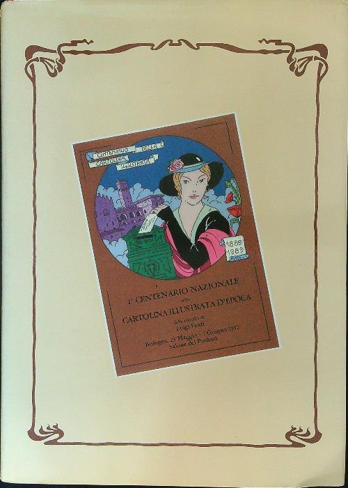 1 centenario nazionale della cartolina illustrata d'epoca