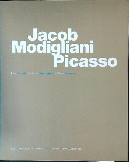 Jacob Modigliani Picasso - Silvia Guastalla - copertina