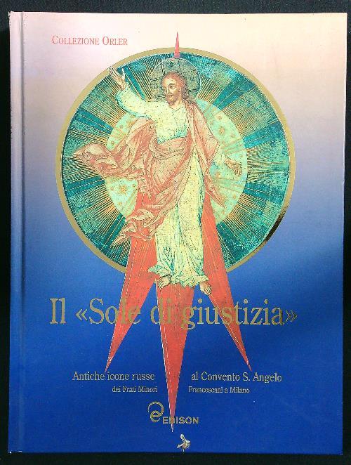 Il 'sole di giustizià'
