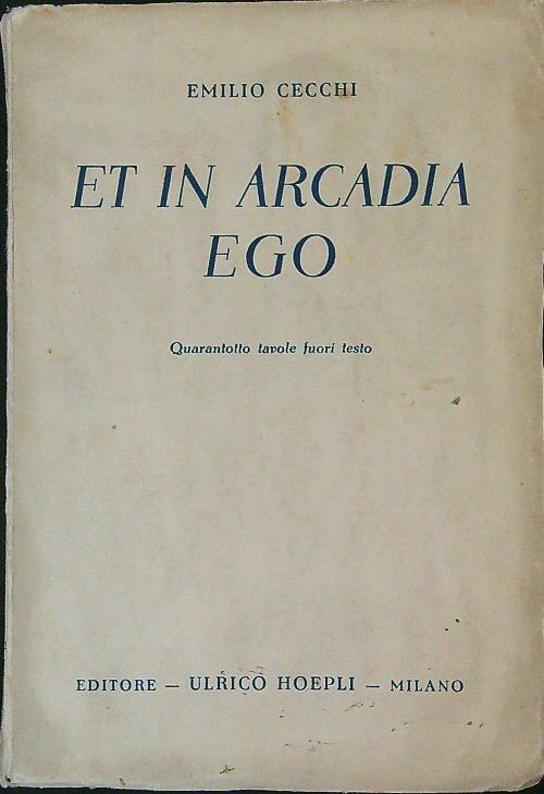 Et in Arcadia ego - Emilio Cecchi - copertina