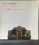 British Pavilion The 49th Venice Biennale 2001