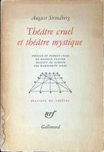 Theatre cruel et theatre mystique