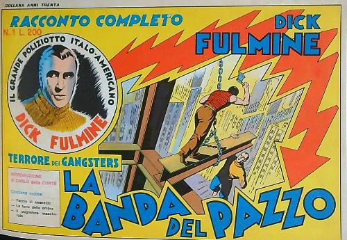 Dick Fulmine dal n. 1/giugno 1967 al n. 10/ottobre 1967 - copertina