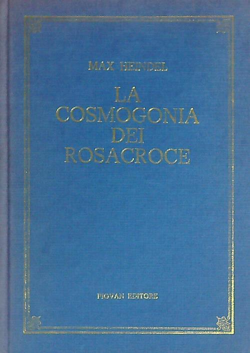 La Cosmogonia dei Rosacroce - Max Heindel - copertina
