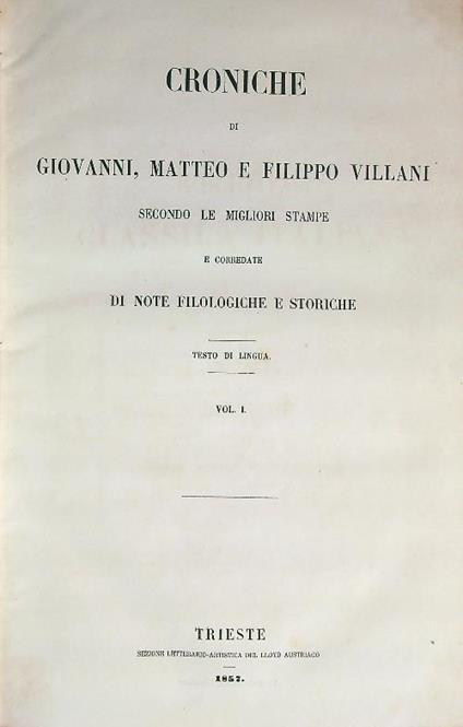 Croniche di Giovanni, Matteo e Filippo Villani. 2vv - copertina