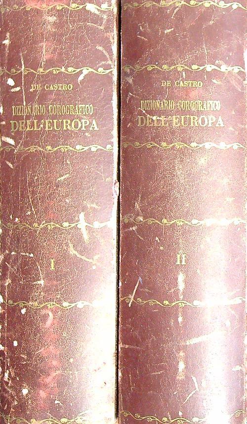 Gran dizionario corografico dell'europa compilato con ordine lessico e metodico