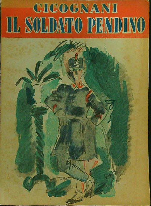 Girasole 5 Il soldato pendino - Bruno Cicognani - copertina