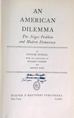 An American Dilemma: The Negro Problem and Modern Democracy