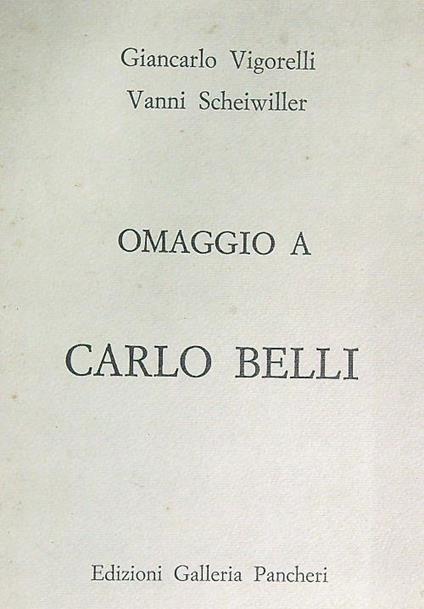 Omaggio a Carlo Belli - Giancarlo Vigorelli - copertina