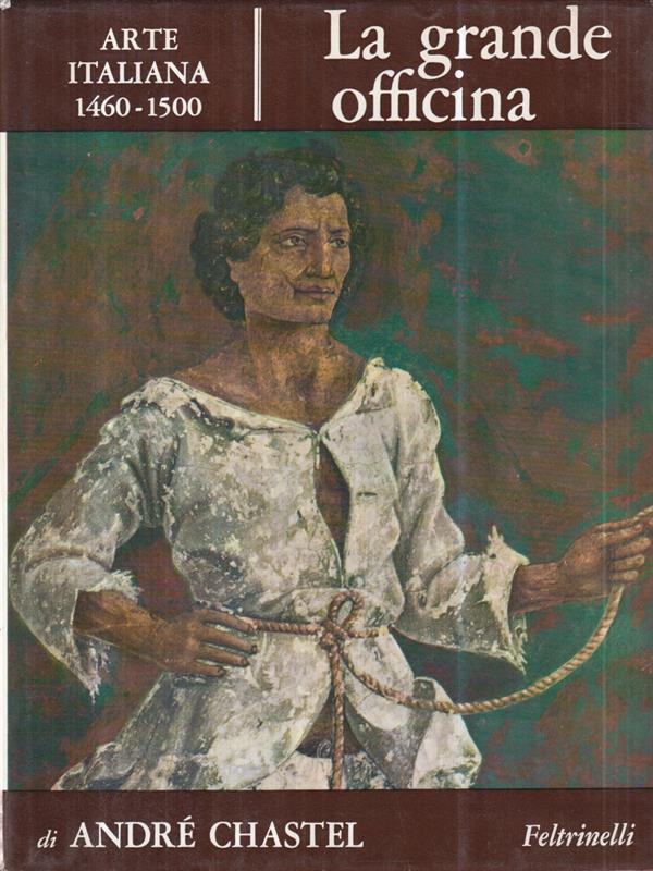 La grande officina. Arte italiana 1460 - 1500