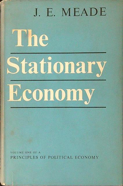 The stationary economy - J. E. Meade - copertina